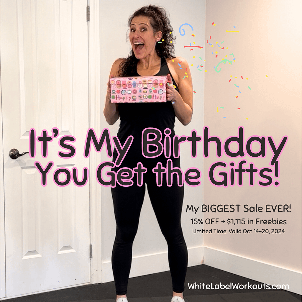 White label workouts birthday bonus extravaganza!