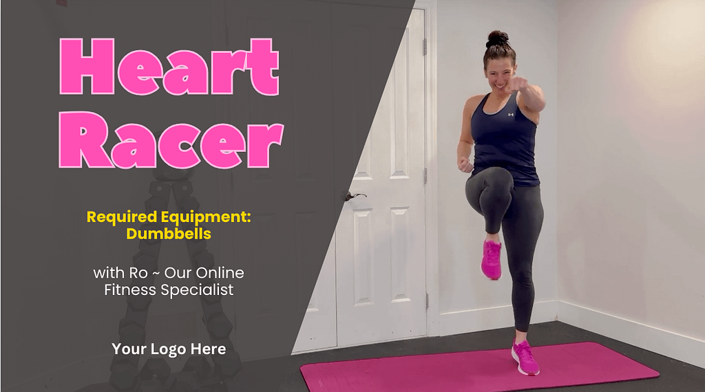 White label workouts video of the week:  The Heart Racer!  Jan 16  Horizontal
