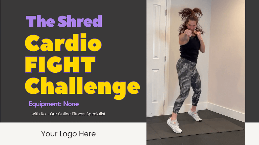 White label Workout video of the Week:  Cardio Fight Challenge - Horizontal