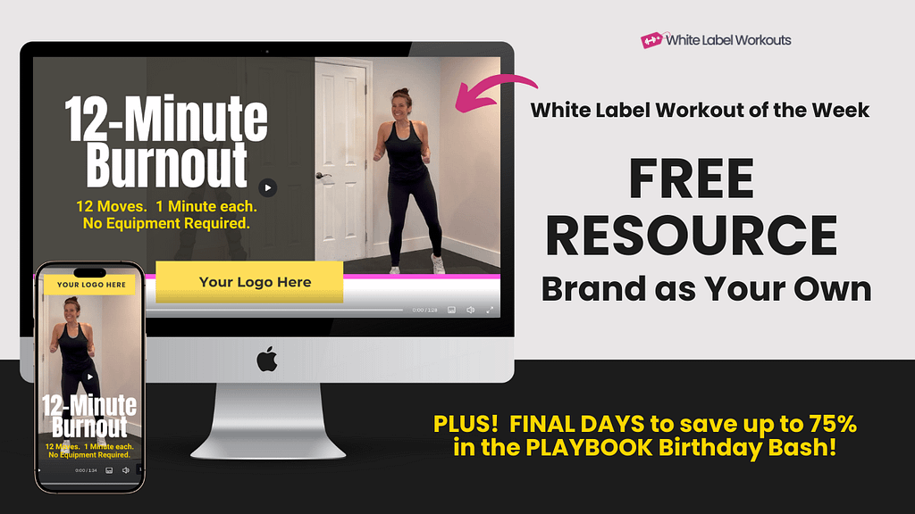 White label workout video of the week:  12-Minute Burnout [Free Coach Resource]