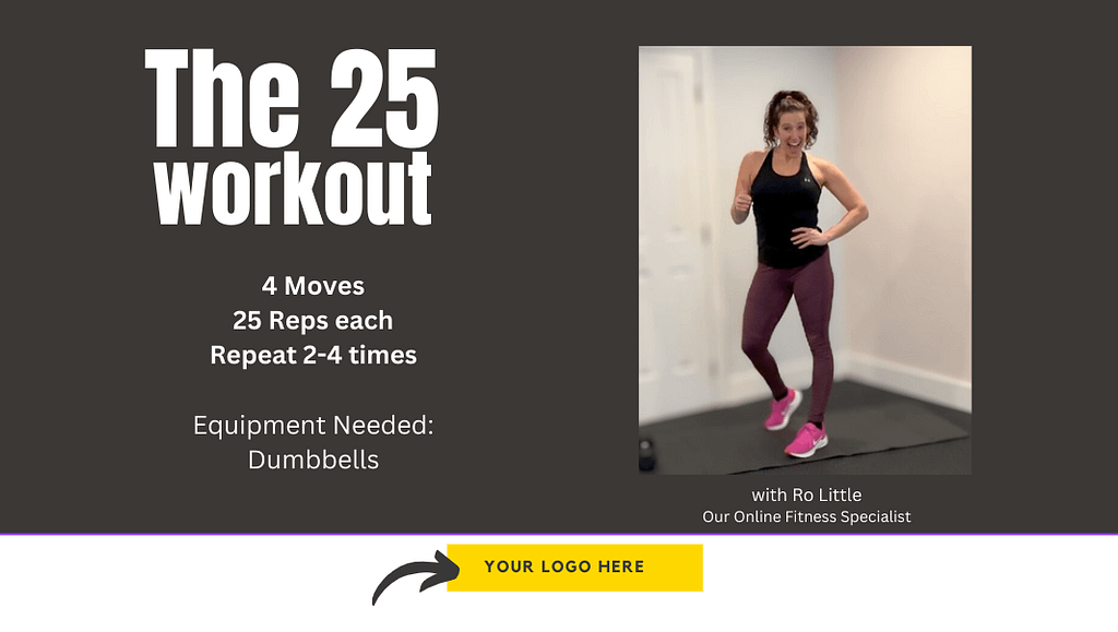 White label workout video of the week:  the 25 workout