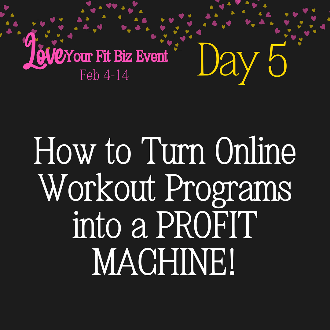 white label workouts: Day 5 Love Your Fit Biz Event
