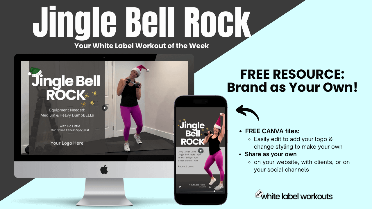Read more about the article Jingle Bell Rock:  Your White Label Workout of the Week