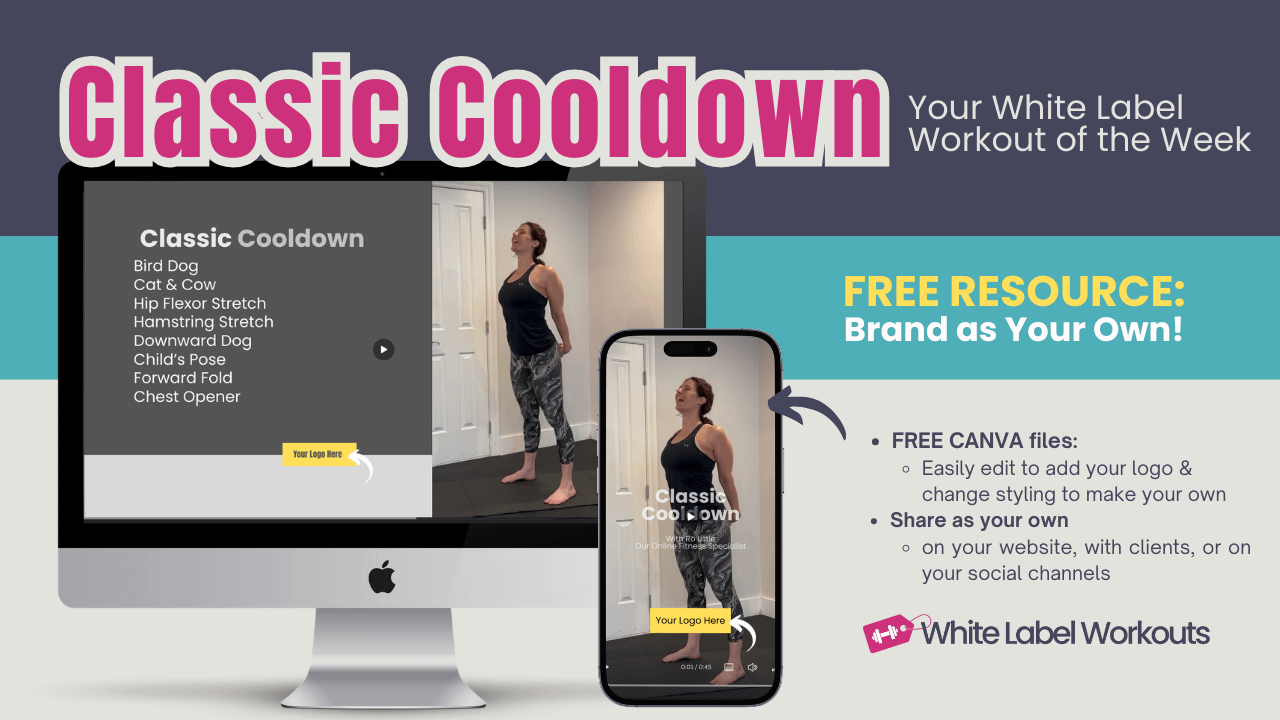 Read more about the article Classic Cooldown:  Your White Label Workout of the Week [FREE Resource]