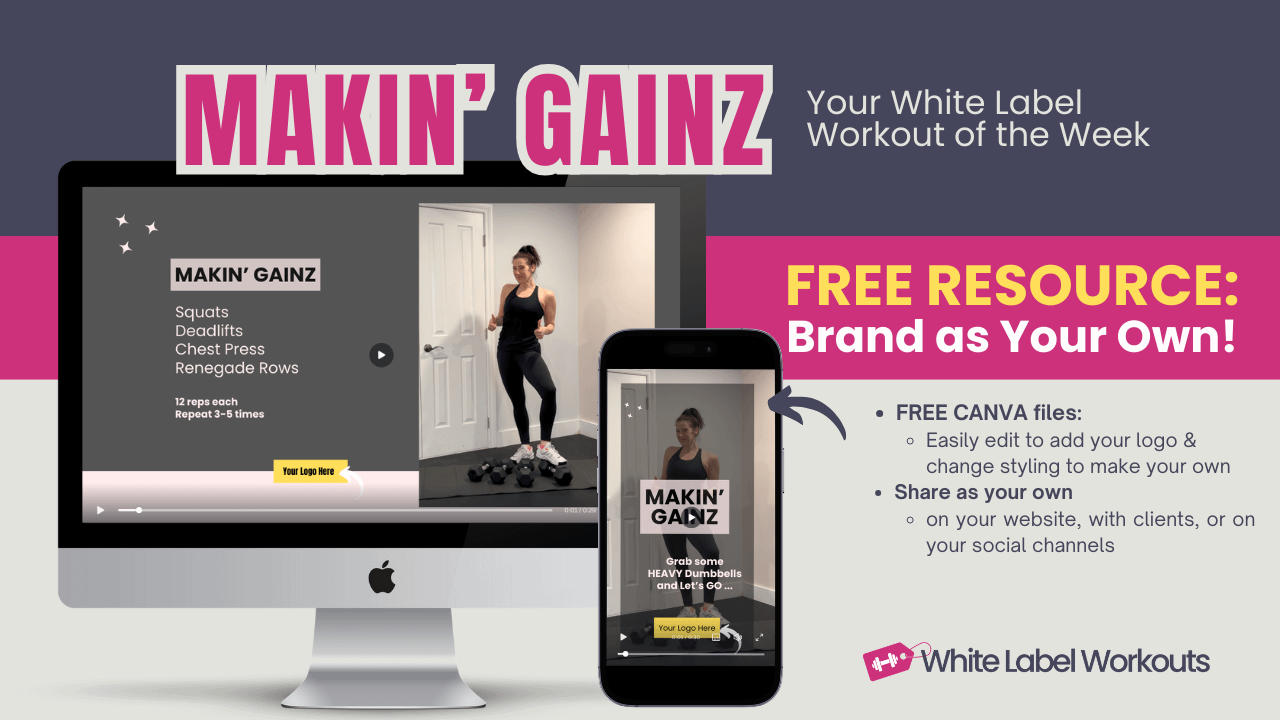 Read more about the article Makin’ Gainz [FREE Resource] White Label Workout of the Week