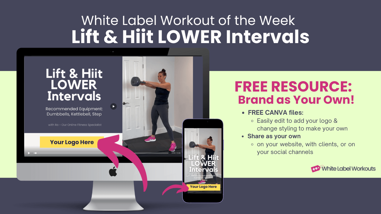 Read more about the article Lift & Hiit LOWER Intervals:  White Label Workout of the Week