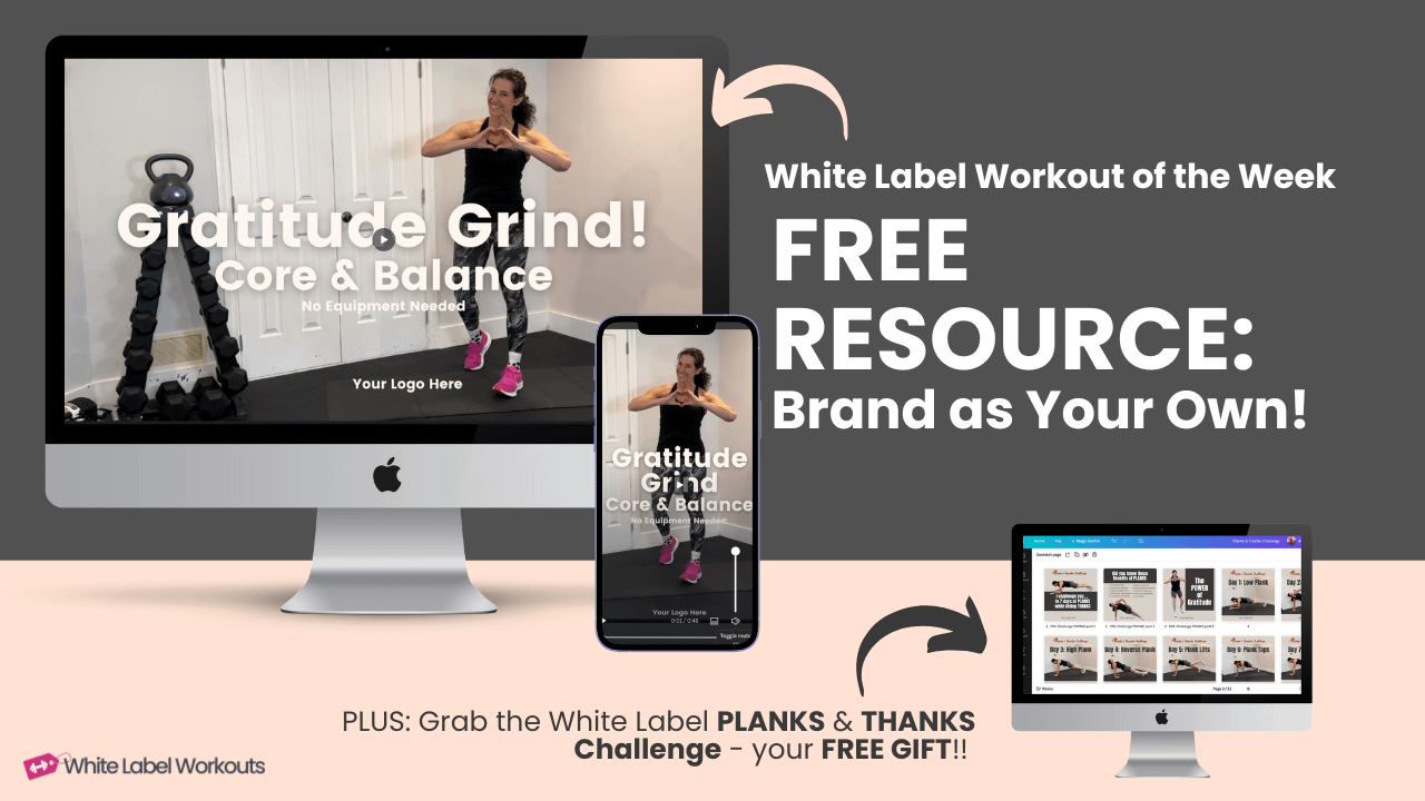 White Label Workout Video: Gratitude Grind - FREE Coach Resource