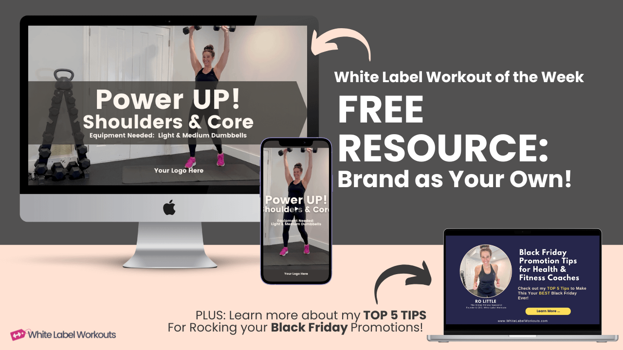 White Label Workout Video of the week: Power Up! Shoulders & Core
