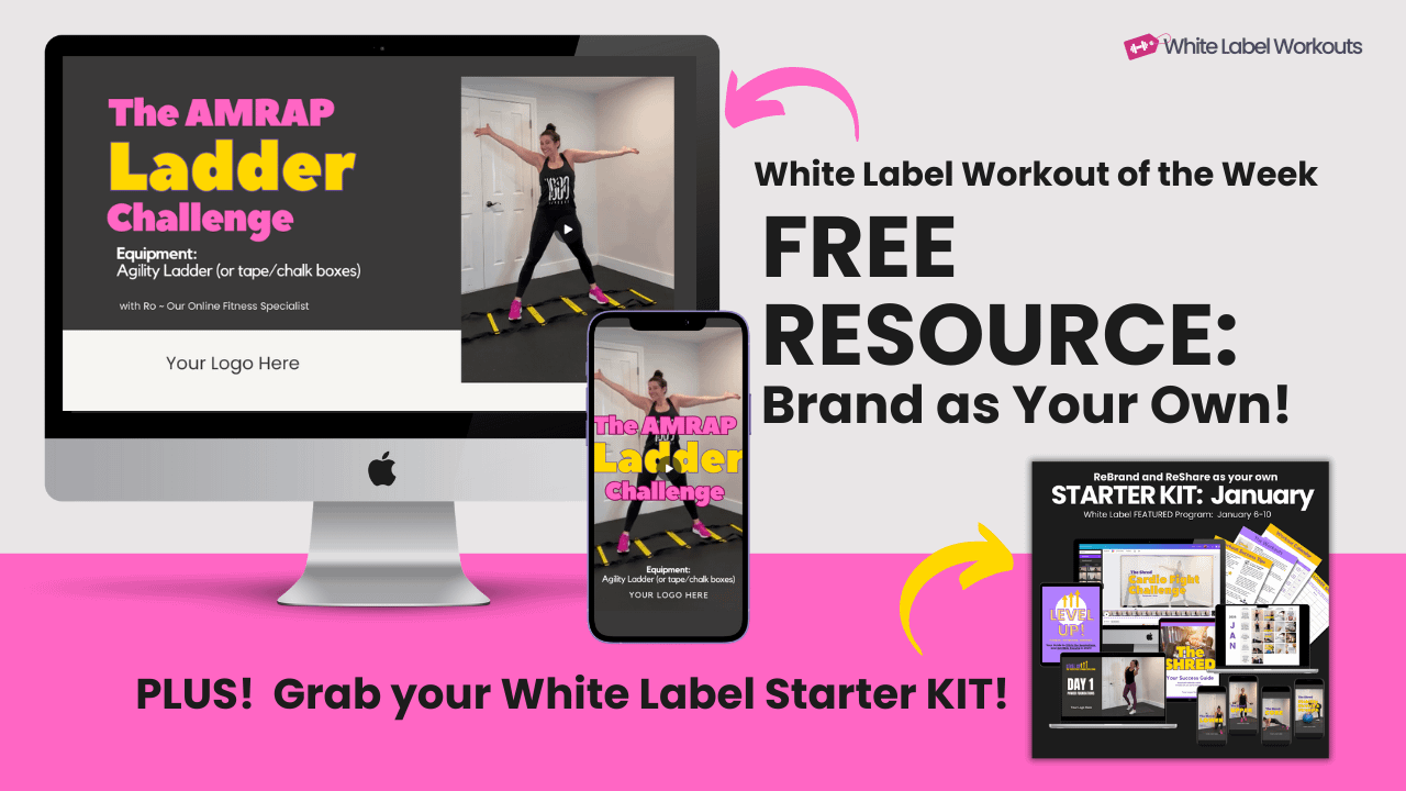White label Workout Video of the week: AMRAP LAdder Challenge