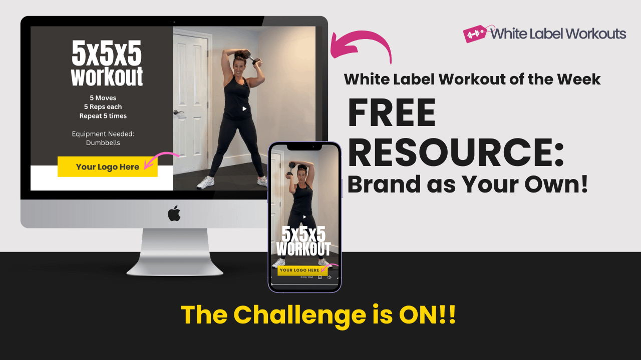 White label Workout Video of the Week [FREE Coach Resource] 5x5x5 workout challenge