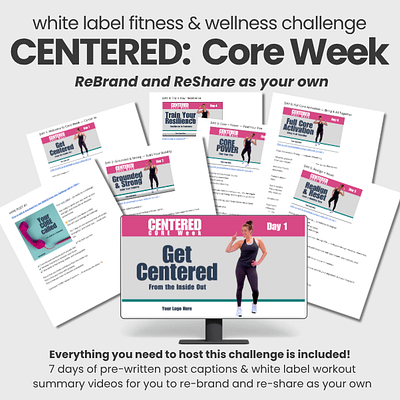 White Label Fitness Challenge: CENTERED Core Week