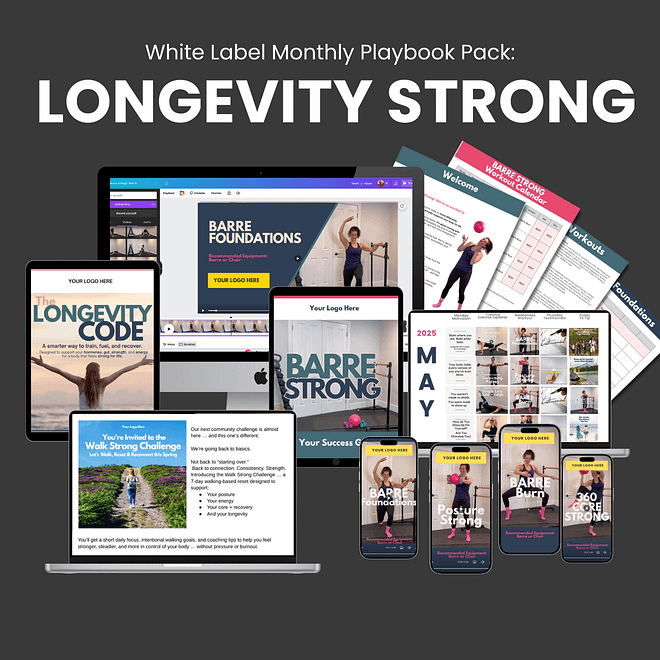LONGEVITY Strong:  Playbook Pack 12