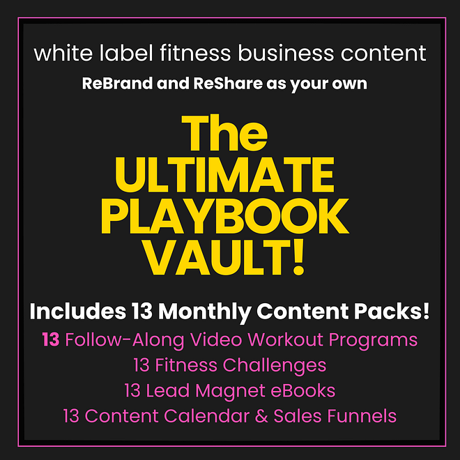 The Ultimate White Label Content Vault: 13 Months of PLAYBOOK Content Packs