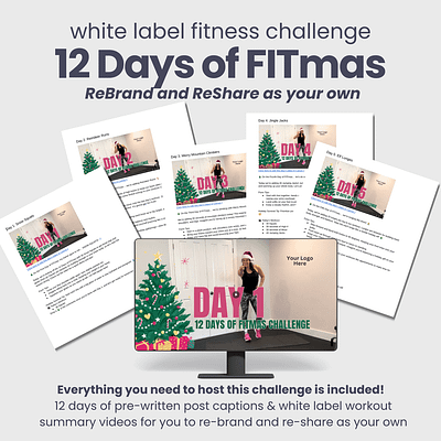 The 12 Days of FITMAS:  White Label Fitness Challenge
